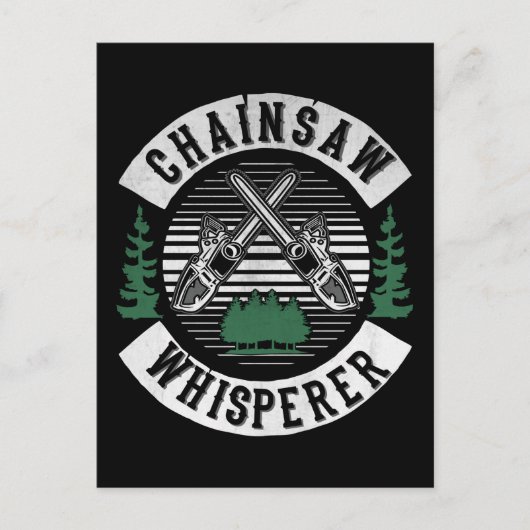 Carte Postale Funny Lumberjack Chainsaw Whisperer Woodworker (Devant)