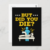 Carte Postale Funny Physical Therapy But Did You Die (Devant / Derrière)