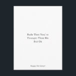 Carte Postale Funny Younger Than Me Happy Birthday Card<br><div class="desc">Carte (10, 8 x 14, 2 cm) - Rude That You're Younger Than Me But Ok,  Happy Birthday!</div>