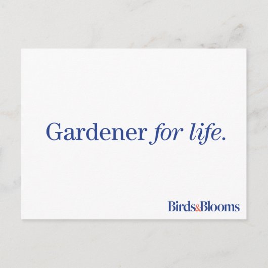 Carte Postale Gardener pour la vie (Devant)