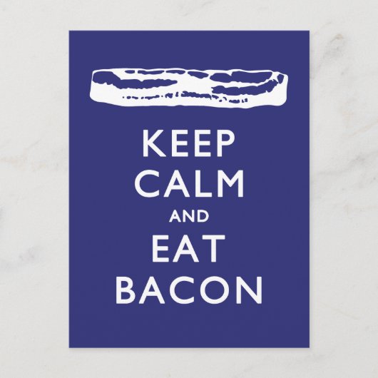 CARTE POSTALE GARDER CALME ET MANGER BACON (Devant)