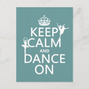 Carte Postale Gardez le calme et la danse sur (ballet) (toutes l