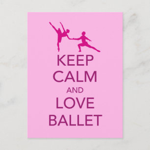 Carte Postale Gardez le calme et l'amour Ballet Imprimer cadeau