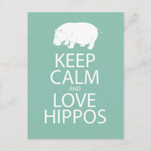Carte Postale Gardez le calme et l'amour Hippopotame Imprimer Hi