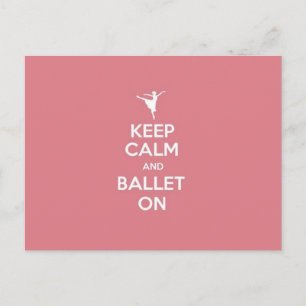 Carte Postale Gardez le calme et le ballet allumés