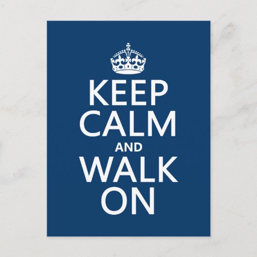 Carte Postale Gardez le calme et marchez sur (n'importe quelle c (Devant)