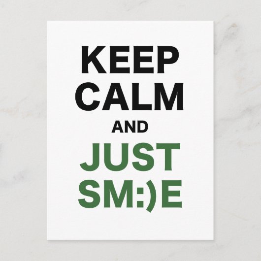 Carte Postale Gardez le calme et souriez simplement (Devant)