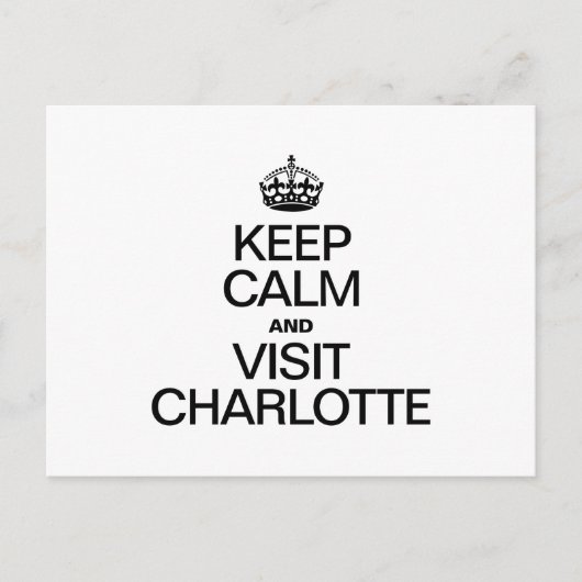 CARTE POSTALE GARDEZ LE CALME ET VISITEZ CHARLOTTE (Devant)