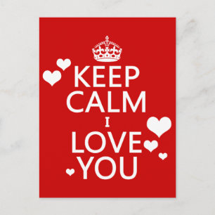 Carte Postale Gardez le calme Je vous aime - toutes les couleurs