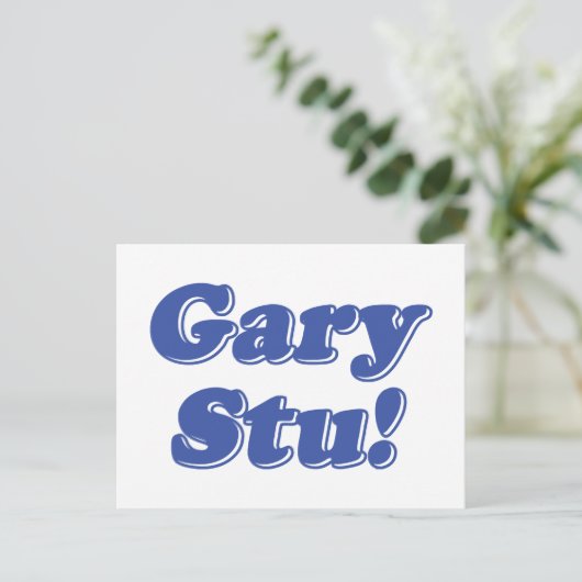 Carte Postale Gary Stu ! (Debout devant)
