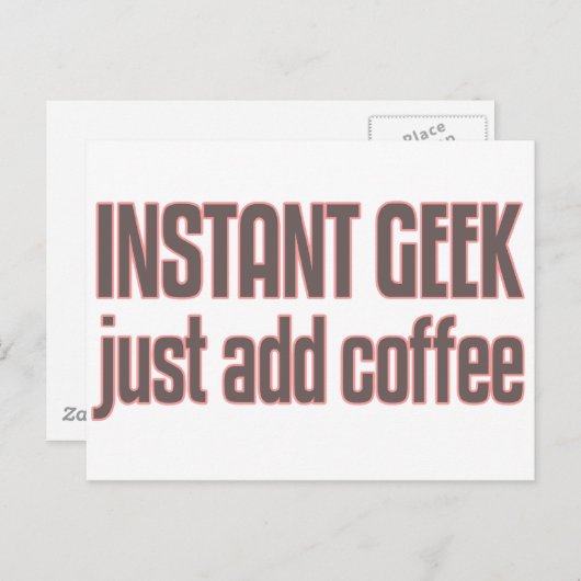 Carte Postale Geek instantané juste ajouter café (Devant / Derrière)