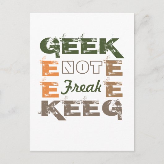 Carte Postale Geek pas Freak (Devant)