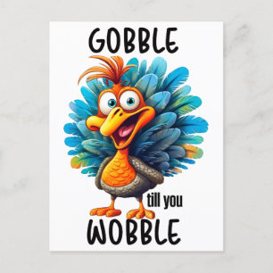 Carte Postale Gobble jusqu'à ce que vous tournez