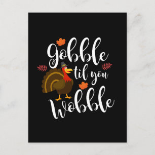 Carte Postale Gobble jusqu'à ce que vous tournez drôle Thanksgiv
