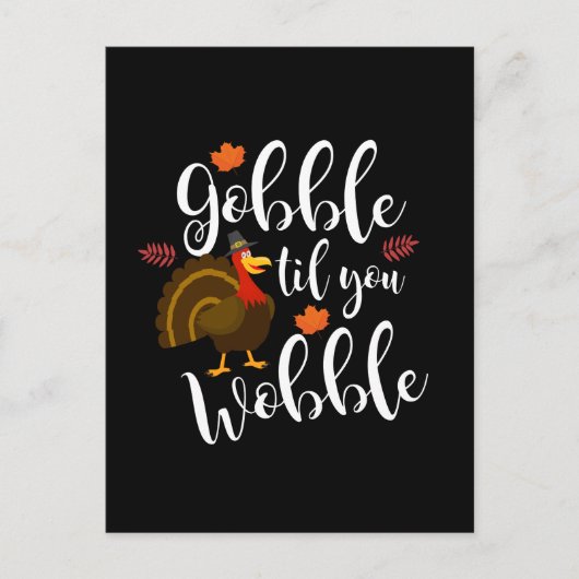 Carte Postale Gobble jusqu'à ce que vous tournez drôle Thanksgiv (Devant)