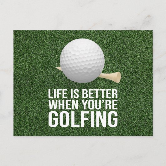 Carte Postale Golf Ball Life est mieux quand vous faites du golf (Devant)