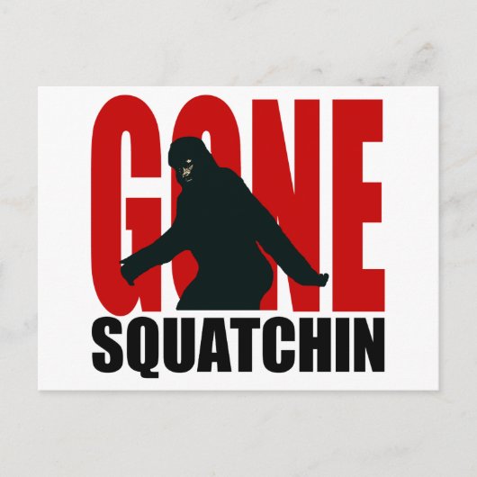 Carte Postale Gone Squatchin - Noir et Rouge (Devant)