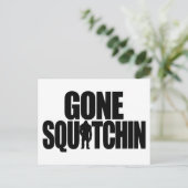 Carte postale Gone Squatching (Debout devant)