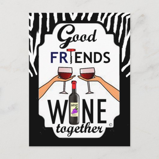 Carte Postale Good Friends Wine (Devant)