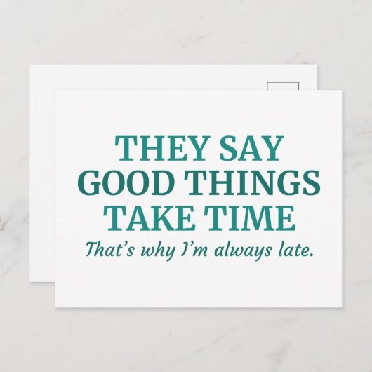 Carte Postale Good Things Take Time (Devant / Derrière)