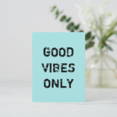 CARTE POSTALE GOOD VIBES SEULEMENT. (Debout devant)
