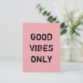 CARTE POSTALE GOOD VIBES SEULEMENT. (Debout devant)