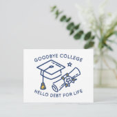 Carte Postale Goodbye College Bonjour Dette Pour La Vie (Debout devant)