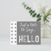 Carte Postale Gris blanc juste une note pour dire bonjour (Debout devant)