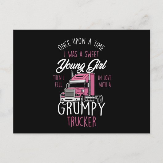 Carte Postale Grumpy Trucker Girl Truck Driver Femmes Une Fois U (Devant)