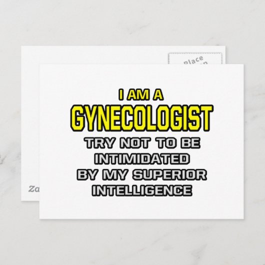 Carte Postale Gynécologue...Intelligence supérieure (Devant / Derrière)