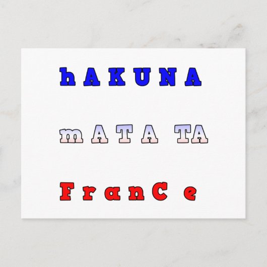 Carte Postale Hakuna Matata France Art Imprimer/Graphique (Devant)