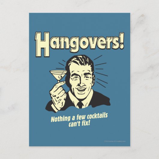 Carte Postale Hangovers : Rien de Cocktail ne peut pas réparer (Devant)