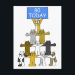 Carte Postale Happy 80th Birthday Cute Cartoon Cats<br><div class="desc">Cartoon cats standing on each's shoulders with the top cat holding a large blue sign that says 'Happy 80th Birthday'.</div>