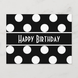 Carte Postale Happy Birthday  Black & White Polka Dot  Post Card