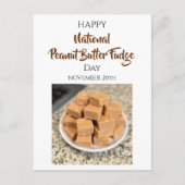 Carte Postale Happy National Peanut Butter Fudge Day | Nov 20th (Devant)