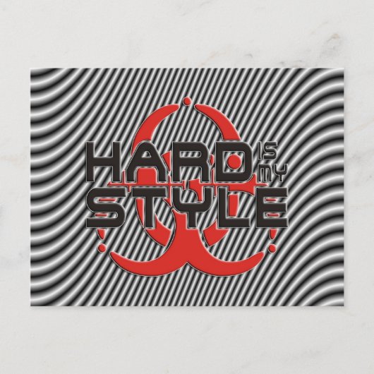 Carte Postale Hard Is My Style - musique hardstyle (Devant)