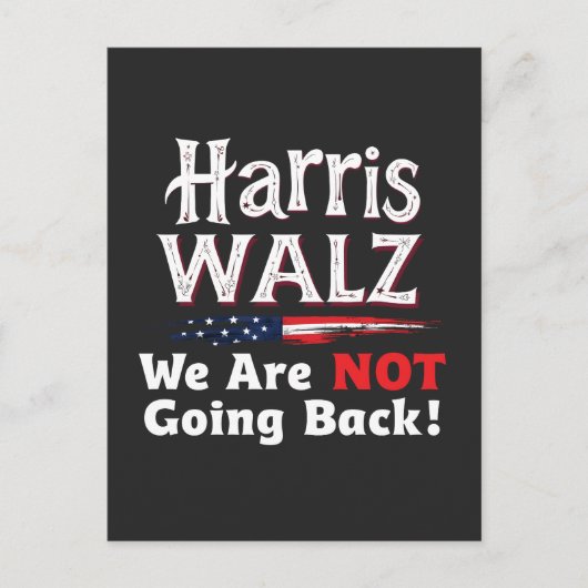 Carte Postale Harris Walz Nous ne reviendrons pas aux élections (Devant)