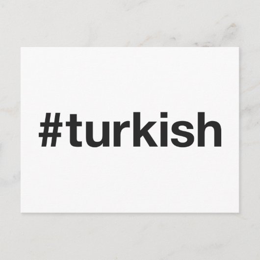 Carte Postale Hashtag TURKISH (Devant)
