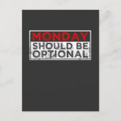 Carte Postale Hate Mondays Funny Employé Lazy Humour des gens (Devant)
