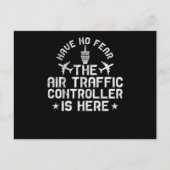 Carte Postale Have No Fear The Air Traffic Controller Is Here (Devant)