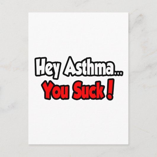 Carte Postale Hé Asthma... Vous Pouvez Chanter ! (Devant)