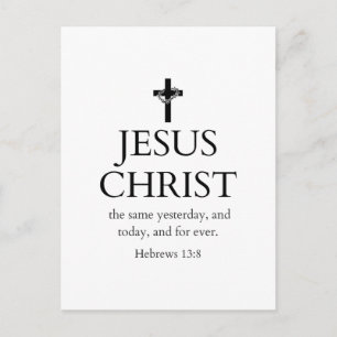 Carte Postale Hébreux 13:8 KJV Jésus-Christ pour toujours Verset