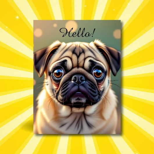 Carte Postale Hello! Pug Cuteness