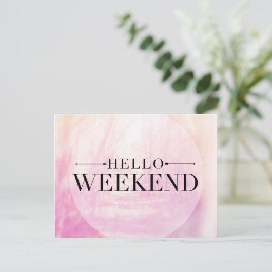Carte Postale Hello Weekend (Debout devant)