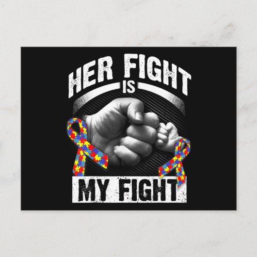 Carte Postale Her Fight Is My Fight Autism Awareness and Support (Devant)