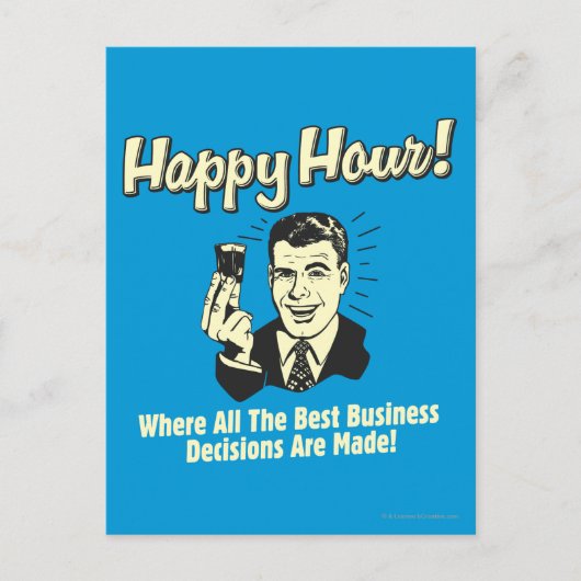 Carte Postale Heure heureuse : Les meilleures décisions (Devant)