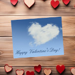 Carte Postale Heureuse Sainte-Valentin Heart Cloud Sky<br><div class="desc">Cette conception a été créée par art numérique. Elle peut être personnalisée dans la zone fournie ou customisée en choisissant le clic pour customiser une autre option et en changeant le nom, les initiales ou les mots. Vous pouvez également modifier la couleur et le style du texte ou supprimer le...</div>