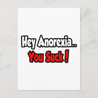 Carte Postale Hey Anorexia...Vous Chutez !