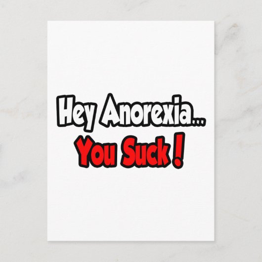 Carte Postale Hey Anorexia...Vous Chutez ! (Devant)