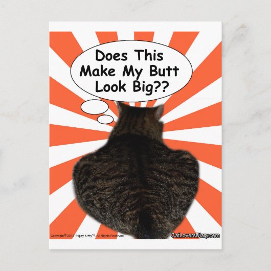 Carte Postale Hippy Kitty Does This Make My Butt Look Big?? (Devant)